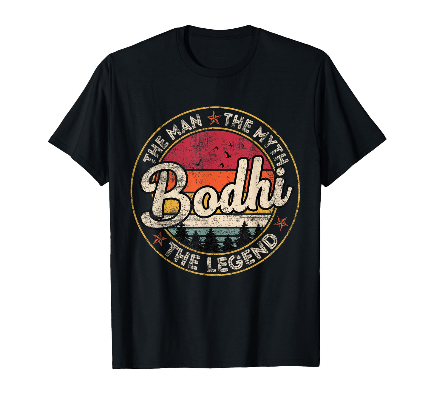 Bodhi The Man The Myth The Legend Personalized Name T-Shirt