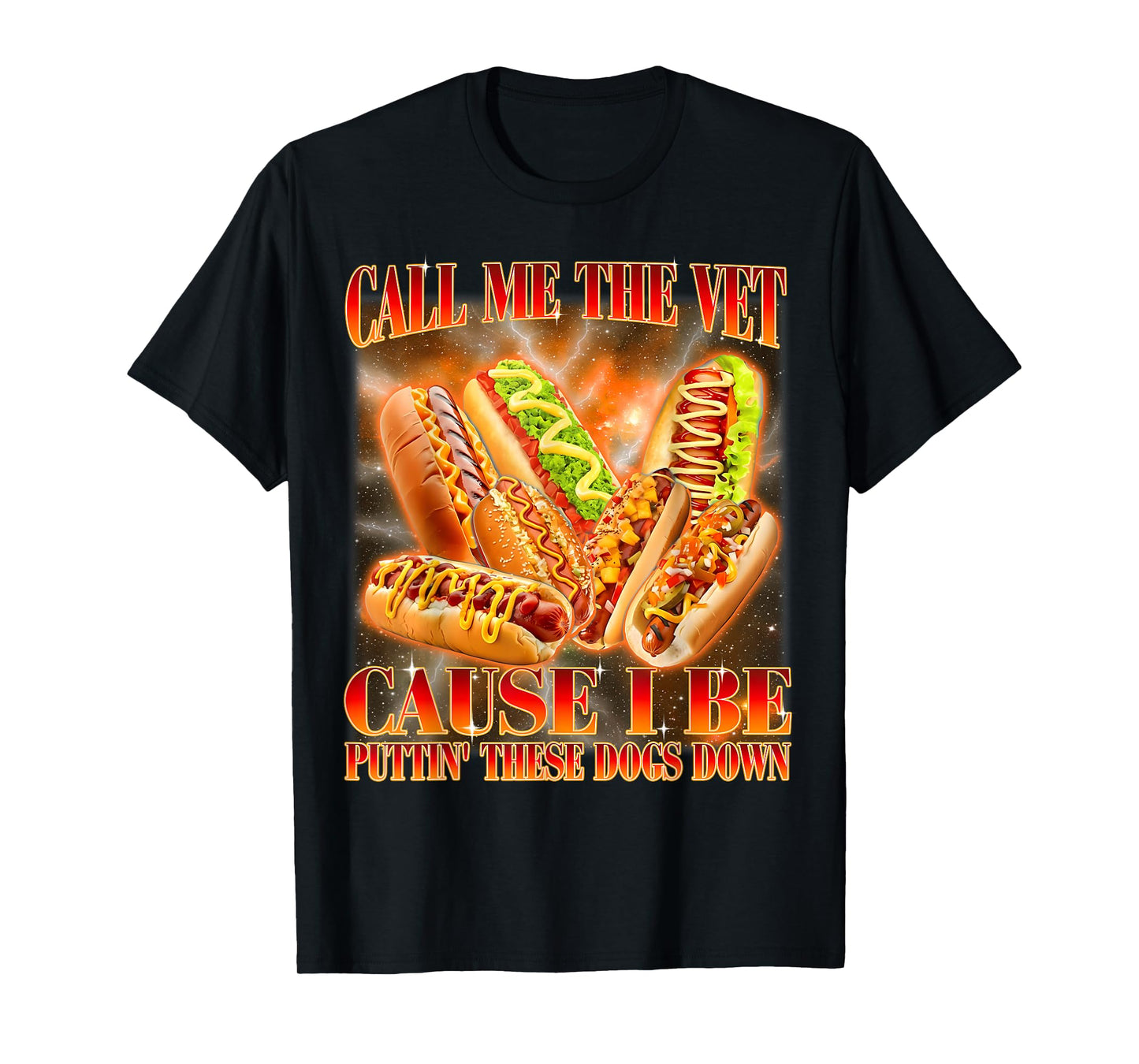 Call Me The Vet Cause I Be Puttin' These Dogs Down Men Women T-Shirt