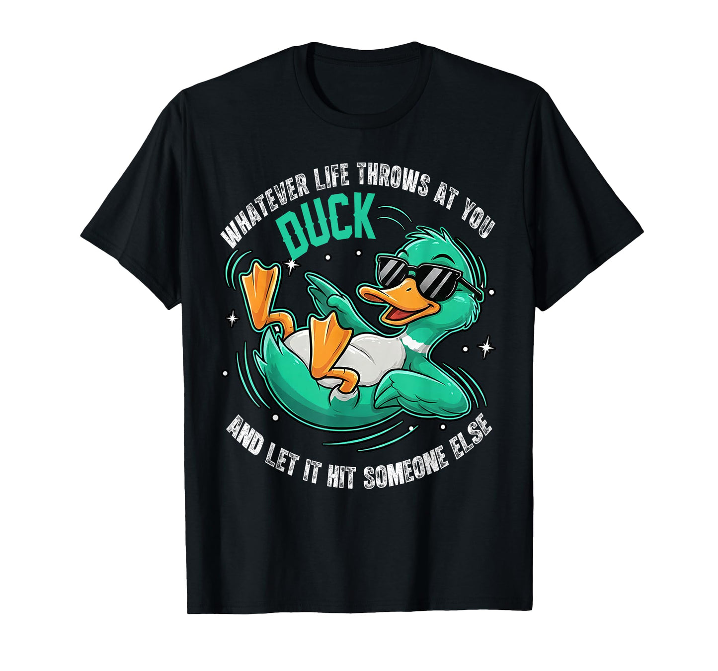 Funny Duck Graphic Tees Men Women Teens Funny Quote Gift T-Shirt