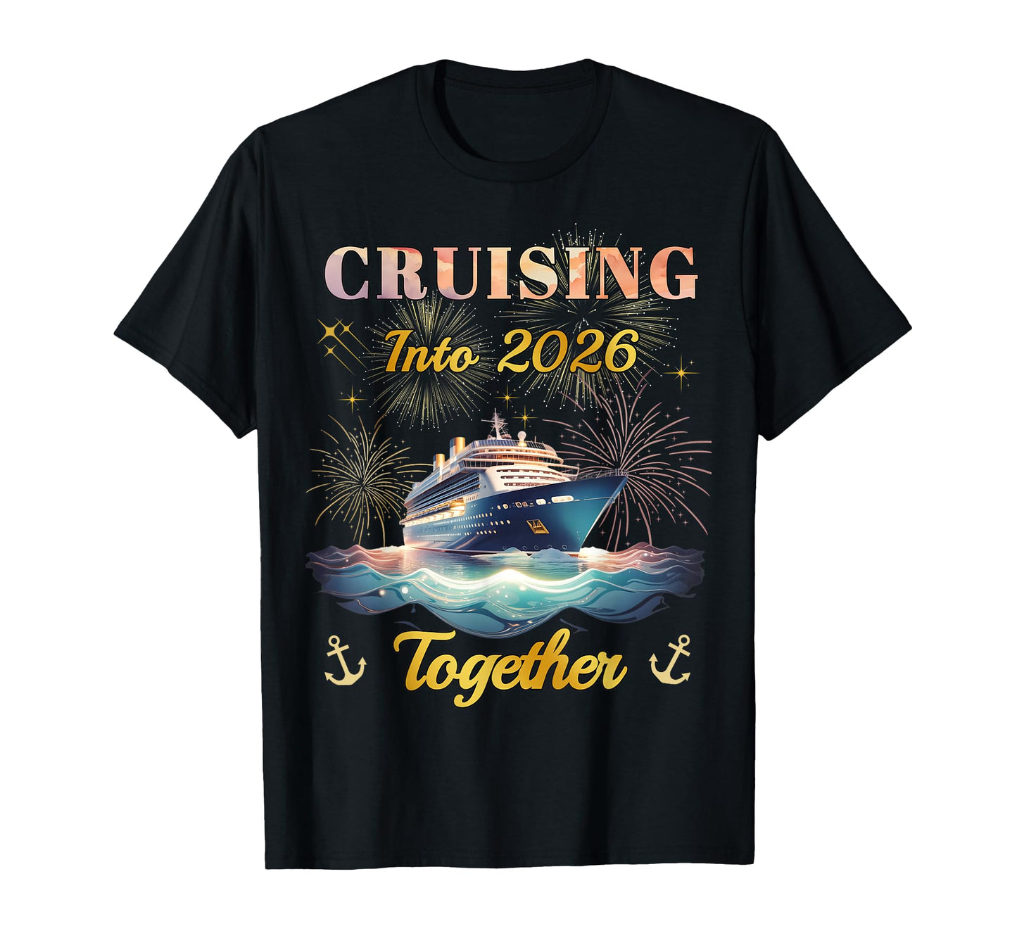 Cruising into 2026 Together Matching Cruise Celebration T-Shirt