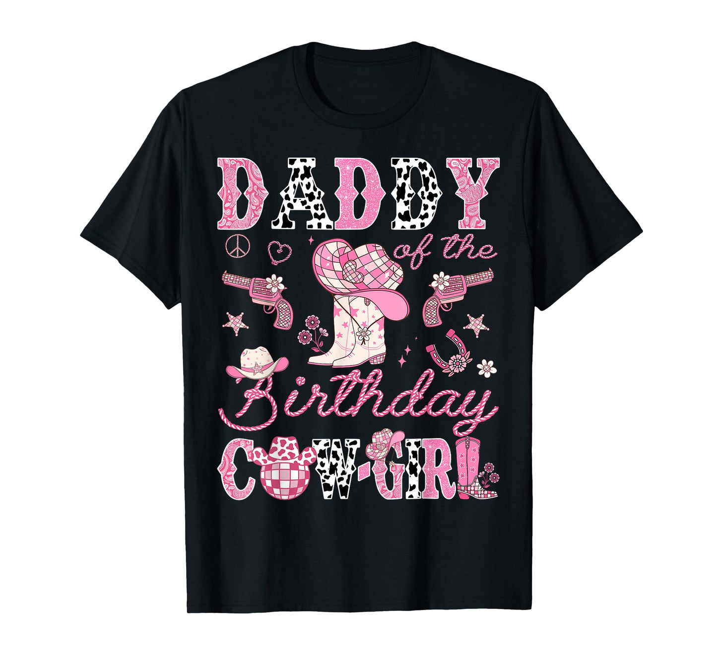 Daddy Of The Birthday CowGirl Pink Disco Rodeo Daddy T-Shirt