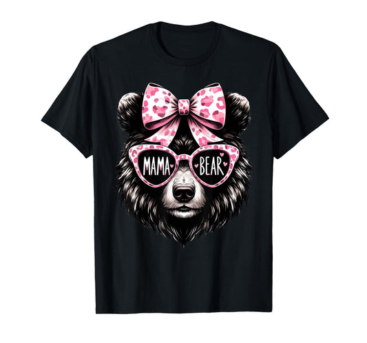 Cute Mama Bear Face Sunglasses Mom Mommy Funny Mother’s Day T-Shirt