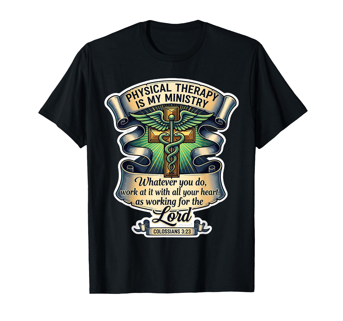 Christian Physical Therapist Therapy is My Ministry Bible T-Shirt