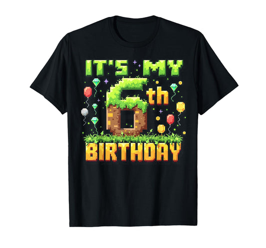 Birthday Boy Shirt It's My 6th Birthday Video Game Pixel T-Shirt