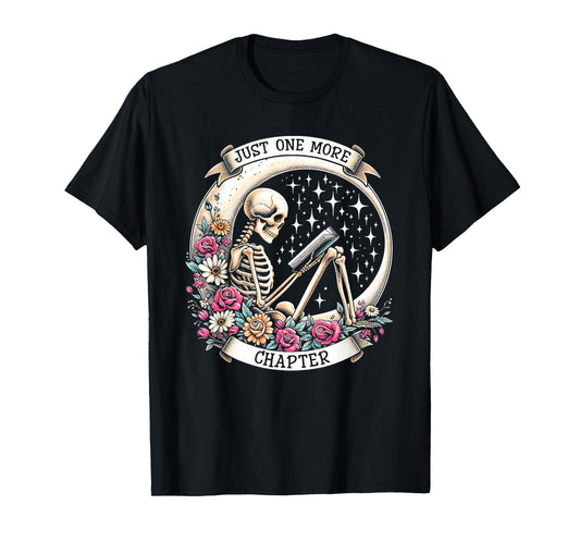 Just One More Chapter Skeleton Read Book Floral Book Lover T-Shirt