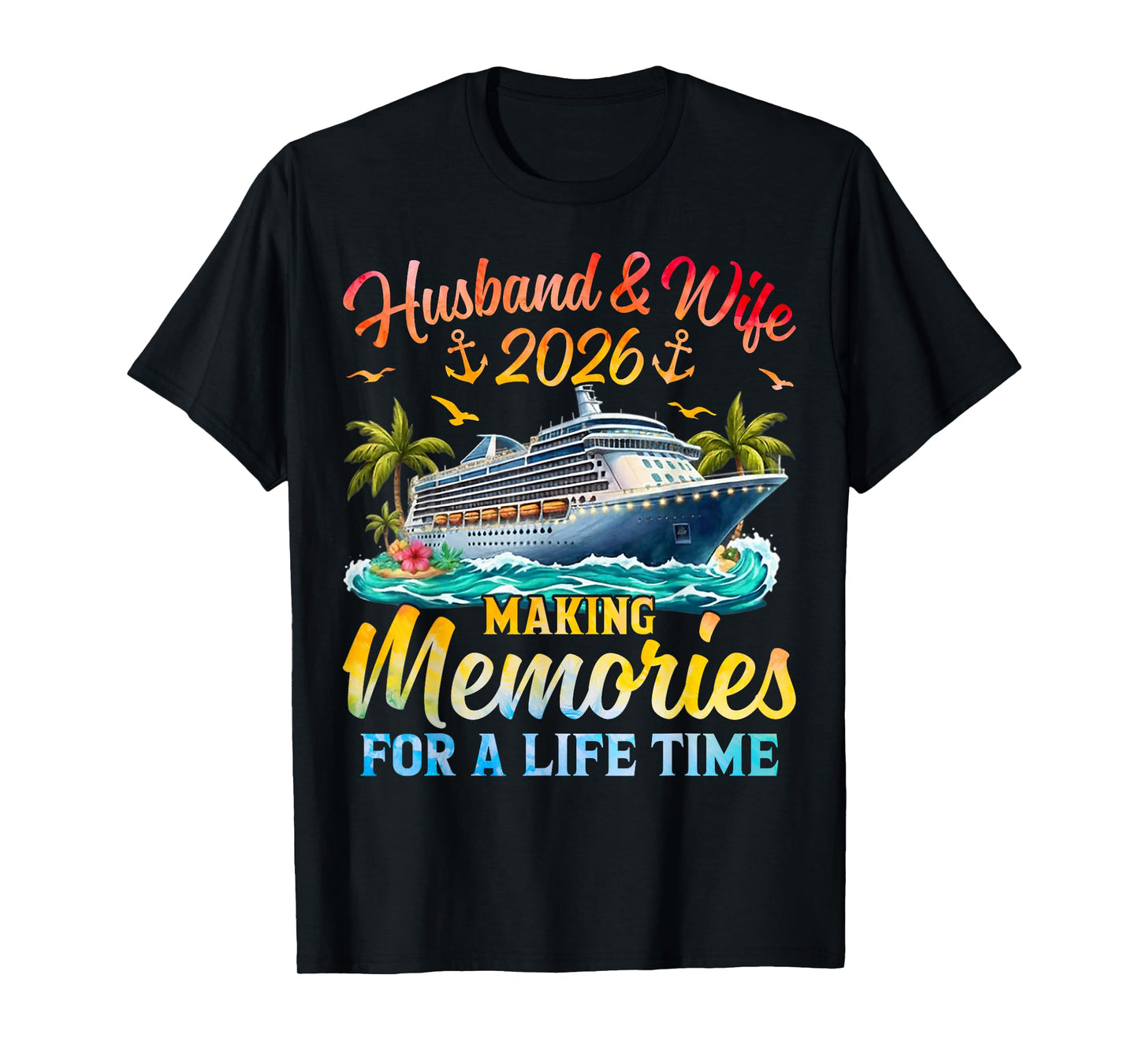 Husband & Wife 2026 Making Memories Cruise Matching Couple T-Shirt