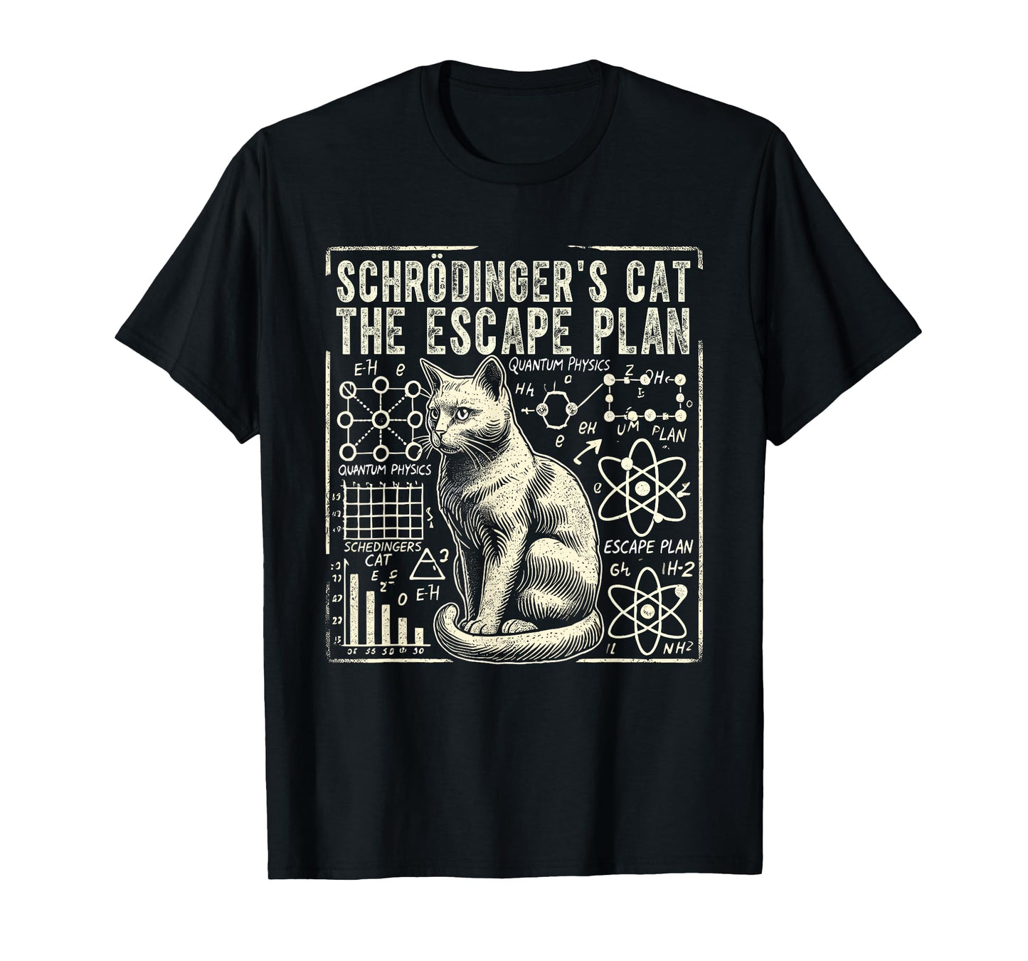 Schrodingers Cat Escape Plan, Funny Quantum Physics Science T-Shirt