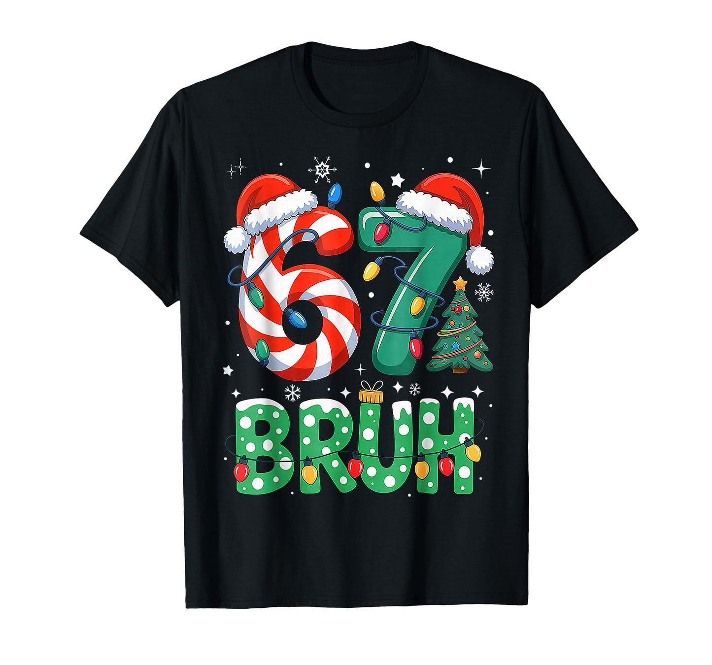 67 Six Seven Bruh Funny Christmas 6 7 Meme Men Women Kids T-Shirt