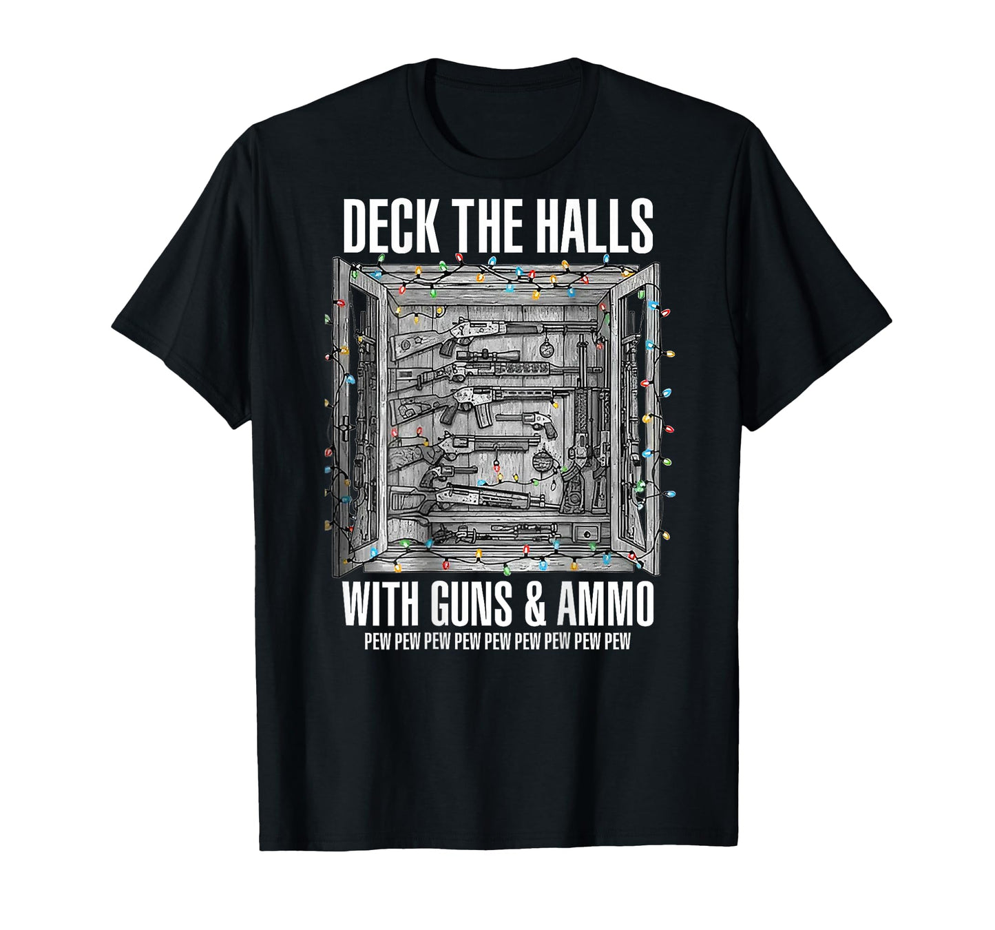 Deck The Halls with Guns & Ammo (on Back) T-Shirt