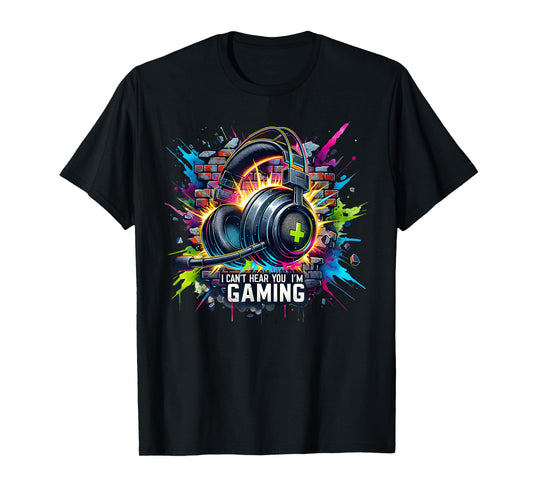 I Can't Hear You I'm Gaming Funny Gamer Boys Teens Men T-Shirt