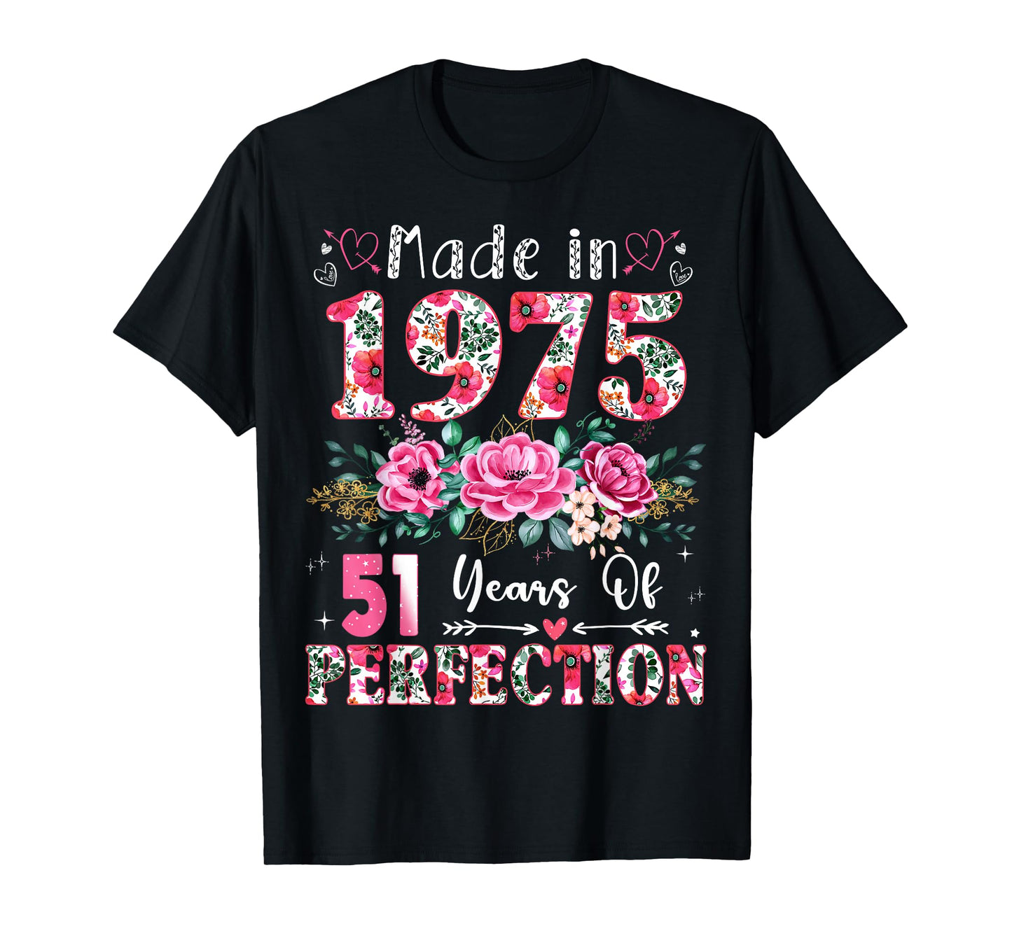 51 Year Old Made in 1975 Floral 51th Birthday Women T-Shirt