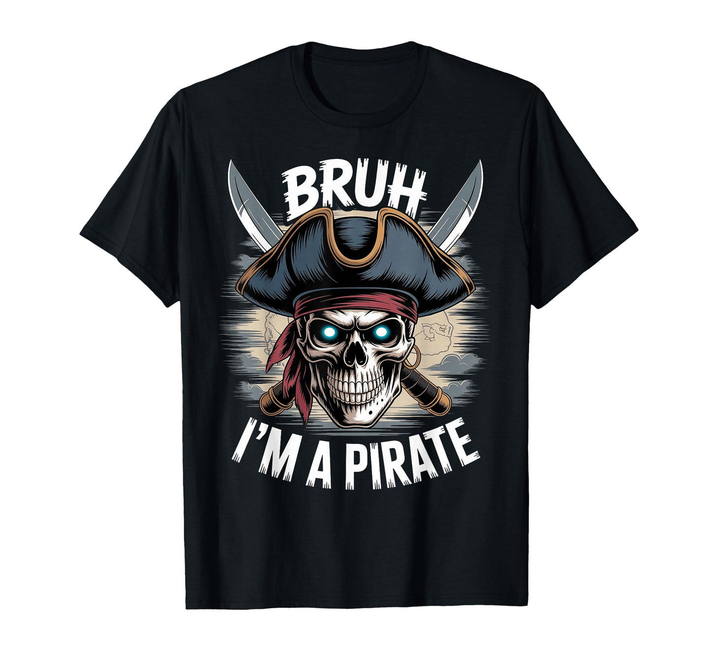 Bruh I'm A Pirate Boys Kid Funny Pirate Costume Halloween T-Shirt