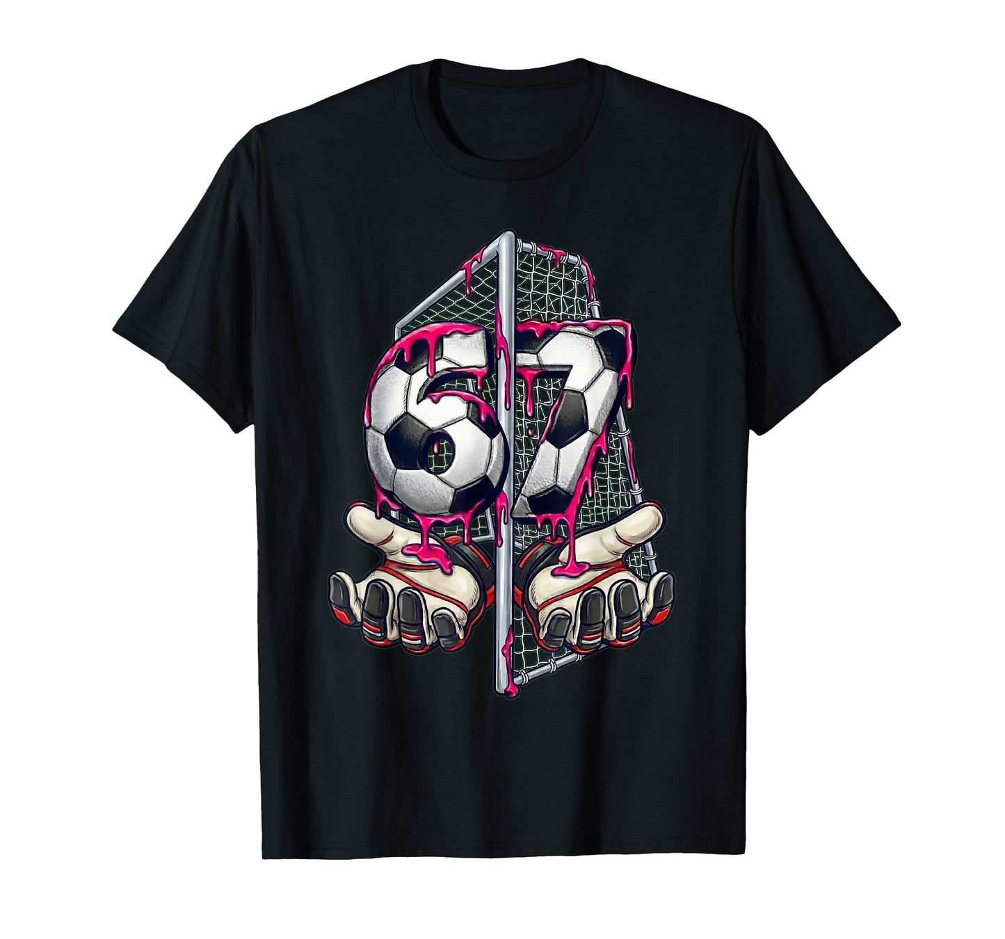 Soccer 67 Meme Funny Six Seven Gen Alpha Drip Goalie Gloves T-Shirt
