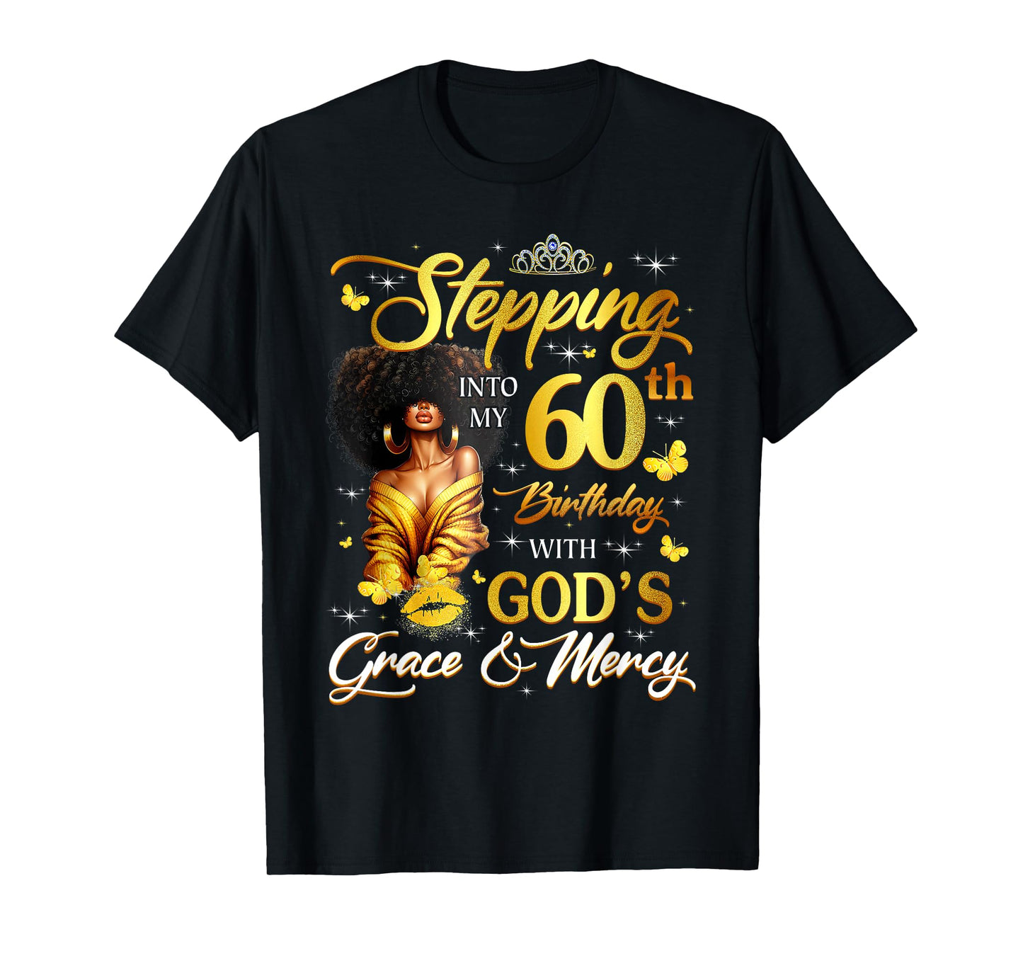Stepping Into My 60th Birthday Black Queen Bday T-Shirt