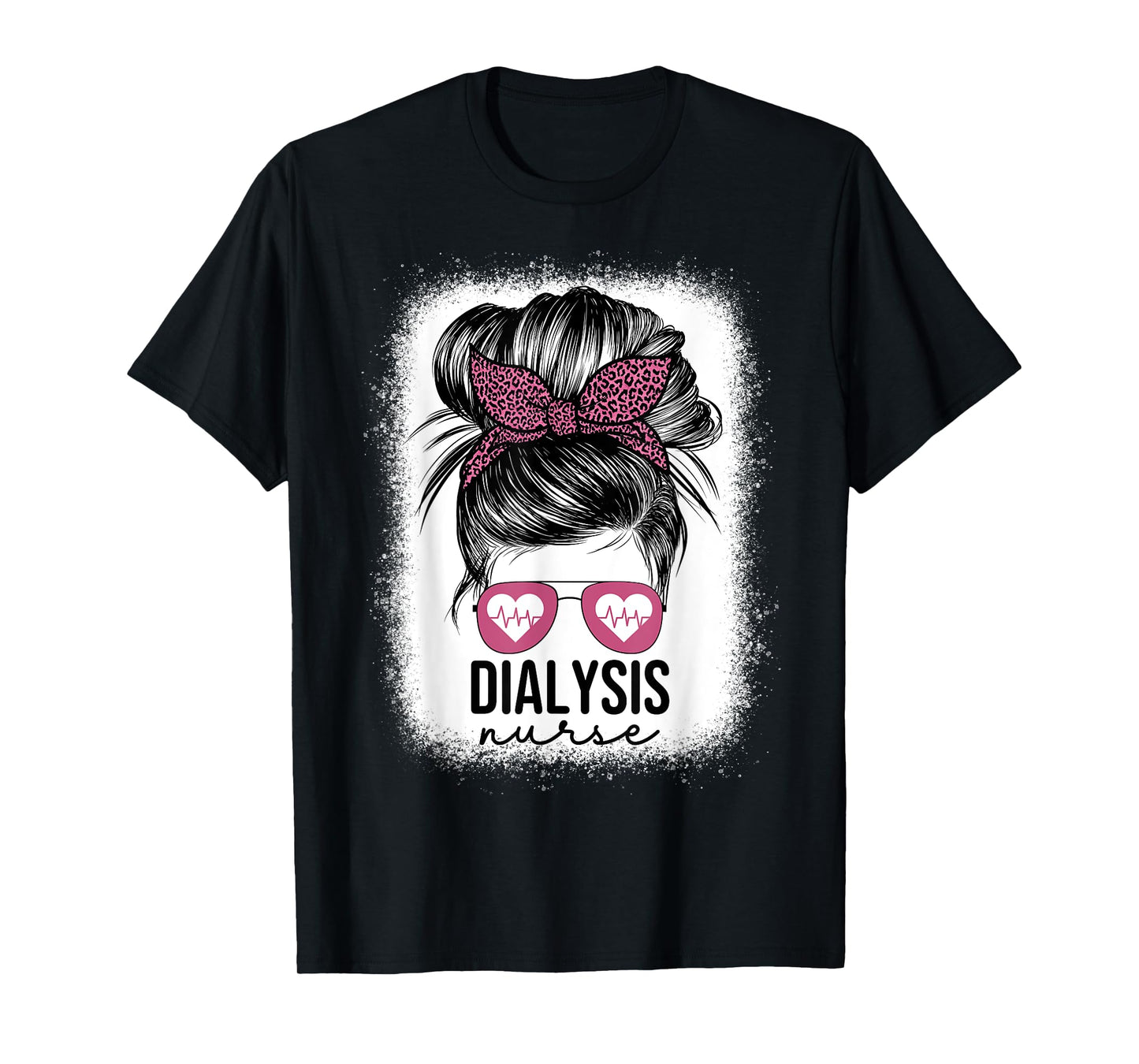 Dialysis Nurse Messy Bun Nephrology Nursing Kidney For Women T-Shirt