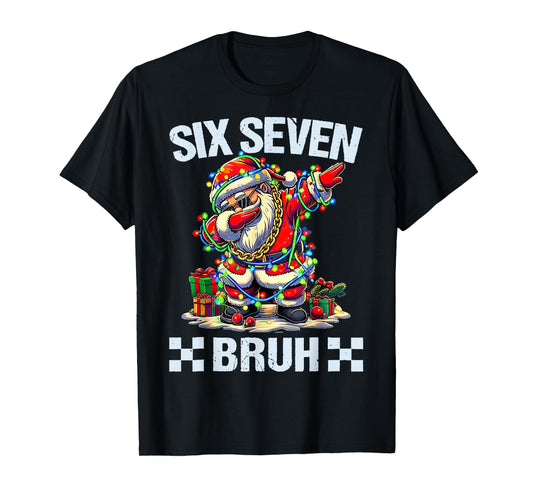 Funny Dabbing Santa Six Seven Bruh Christmas 67 Meme T-Shirt