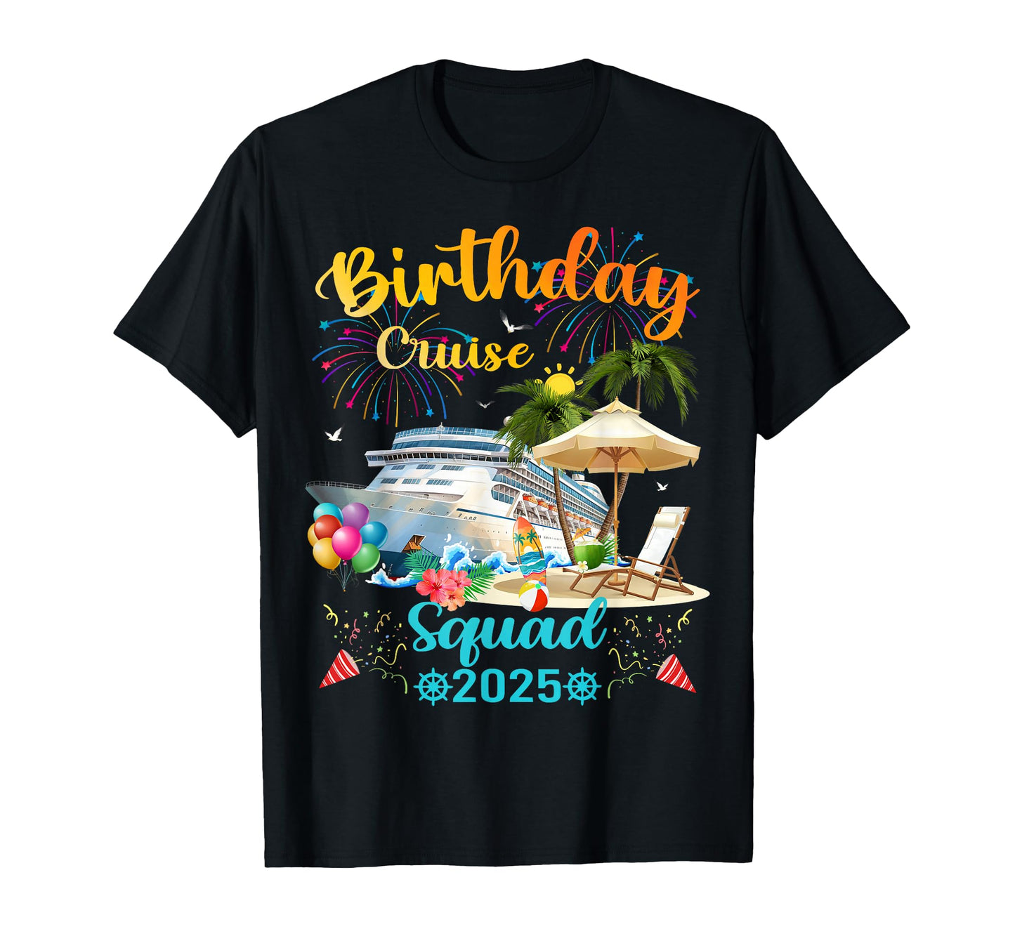 Birthday Cruise Squad 2025 T-Shirt