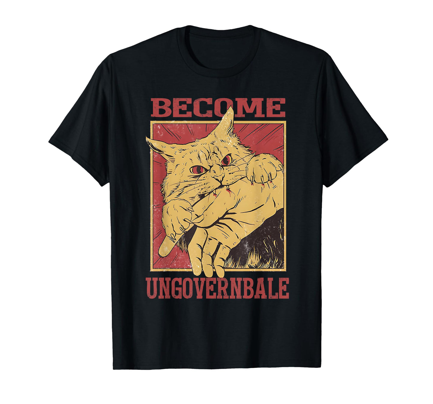 Become Ungovernable - Black Cat Biting Hand Funny Meme T-Shirt