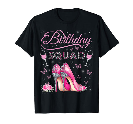 Birthday Squad High Heels Butterflies Diva Squad Bday Crew T-Shirt