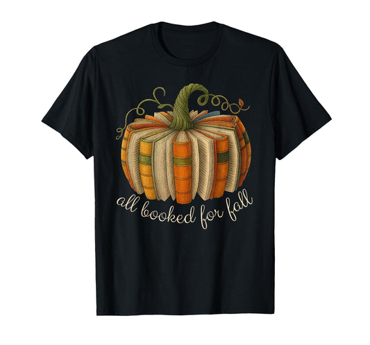 All Booked for Fall Book Pumpkin Reading Halloween Teacher T-Shirt