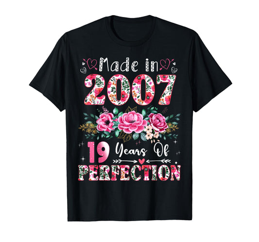 19 Year Old Made in 2007 Floral 19th Birthday Women T-Shirt