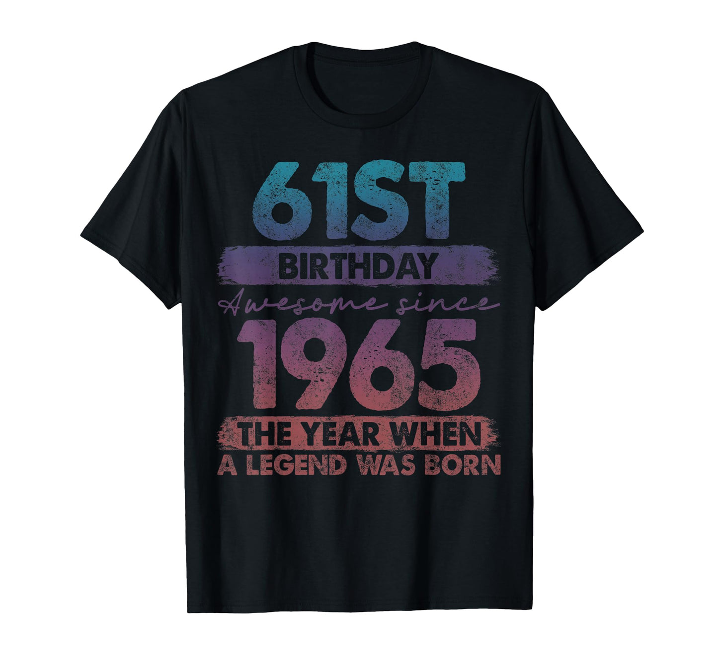 61 Year Old Gifts Vintage 1965 Limited Edition 61st Birthday T-Shirt