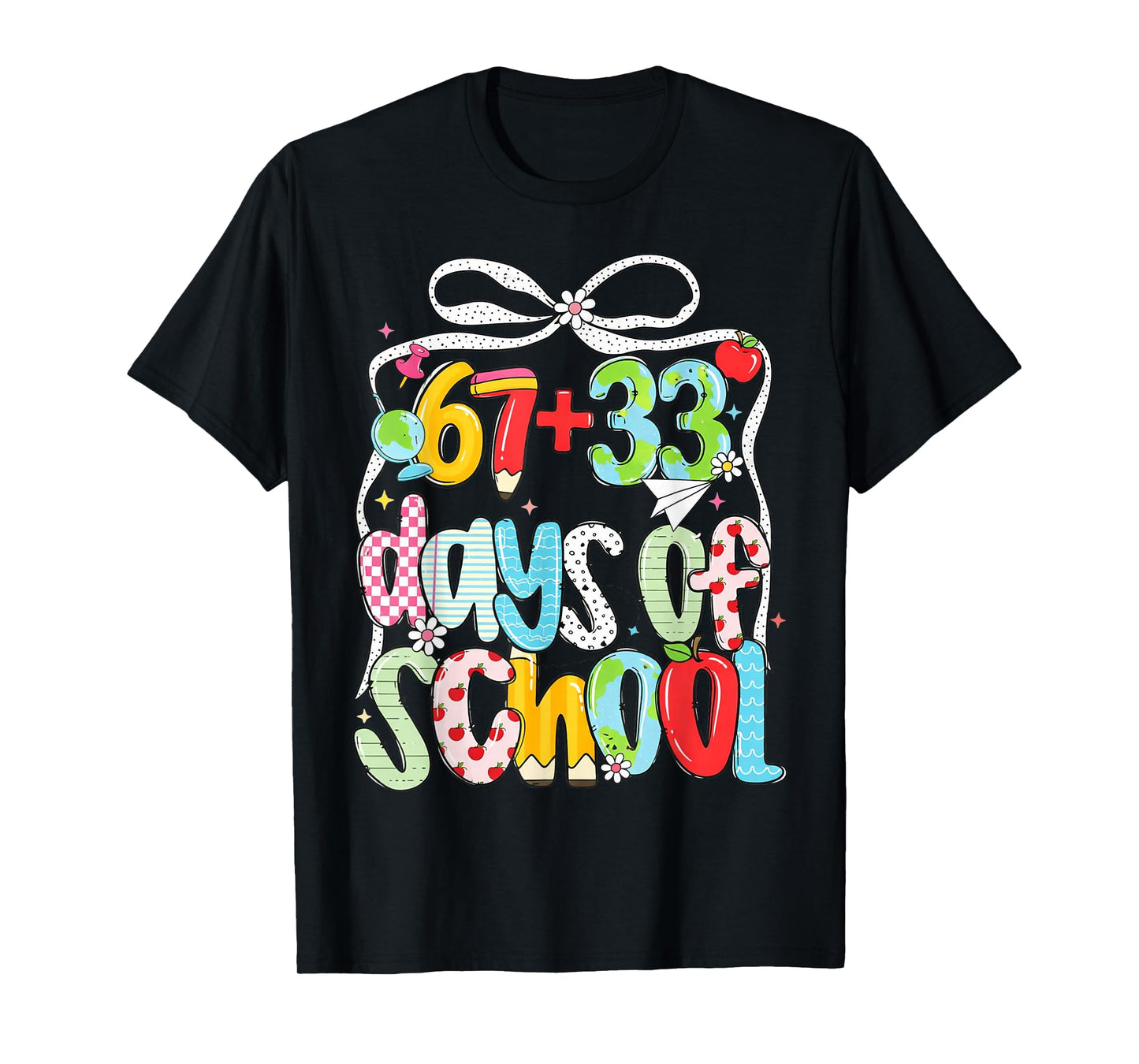 Preppy 67+33 Days of School Bow 100 Days Classroom T-Shirt