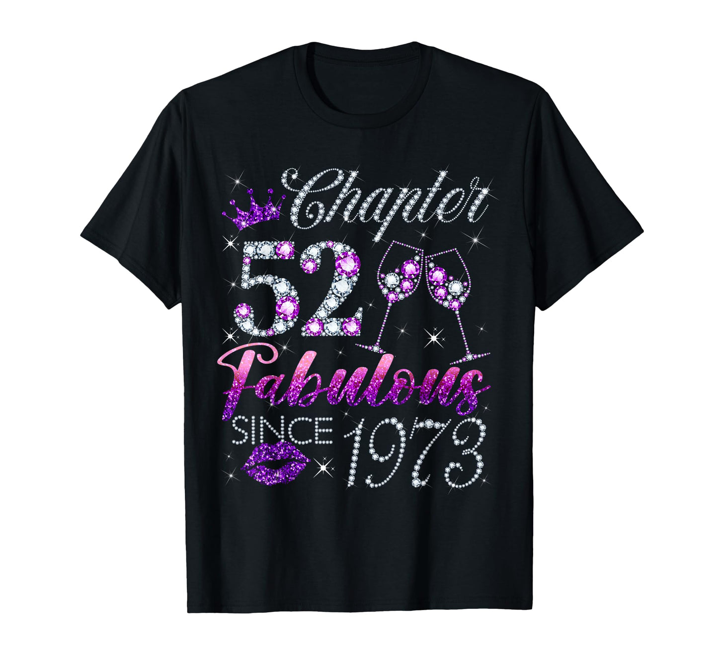 Chapter 52 Fabulous Since 1973 52 Years Old Women Lady T-Shirt