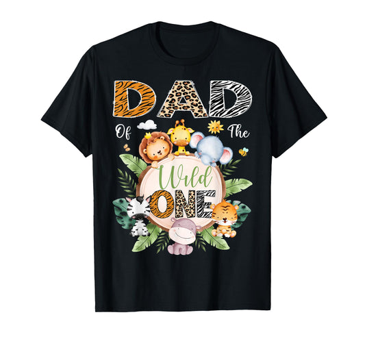 Dad Of The Wild One 1St Birthday Safari Jungle Animal T-Shirt