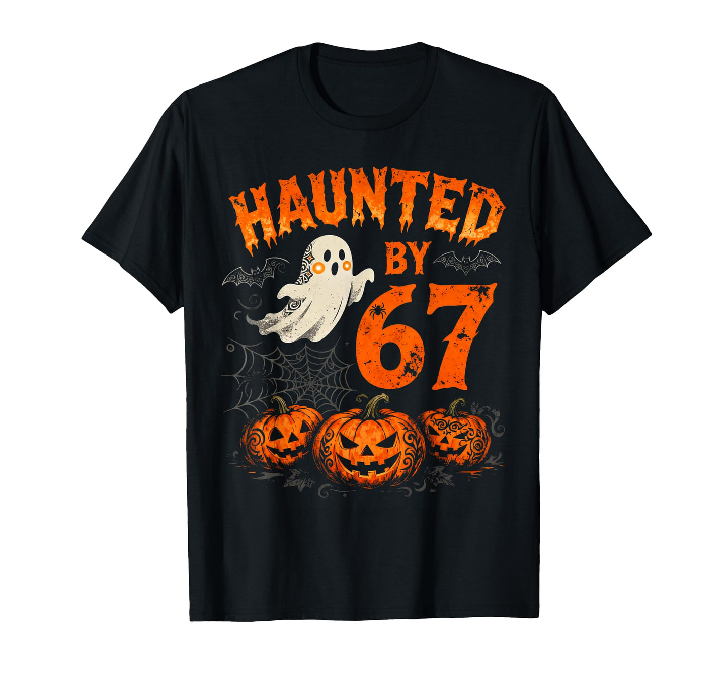 Halloween Haunted by 67 Funny Halloween Ghost Six Seven Meme T-Shirt