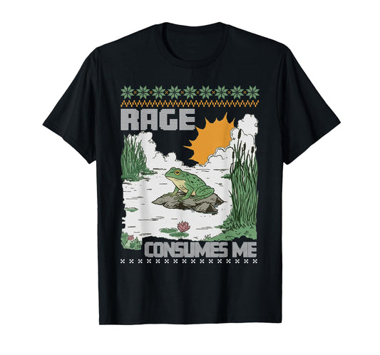 Rage Consumes Me Ugly Christmas Sweaters Funny Frog T-Shirt