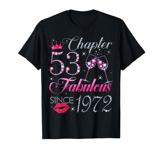 Chapter 53 Fabulous Since 1972 53rd Birthday Gift For Women T-Shirt