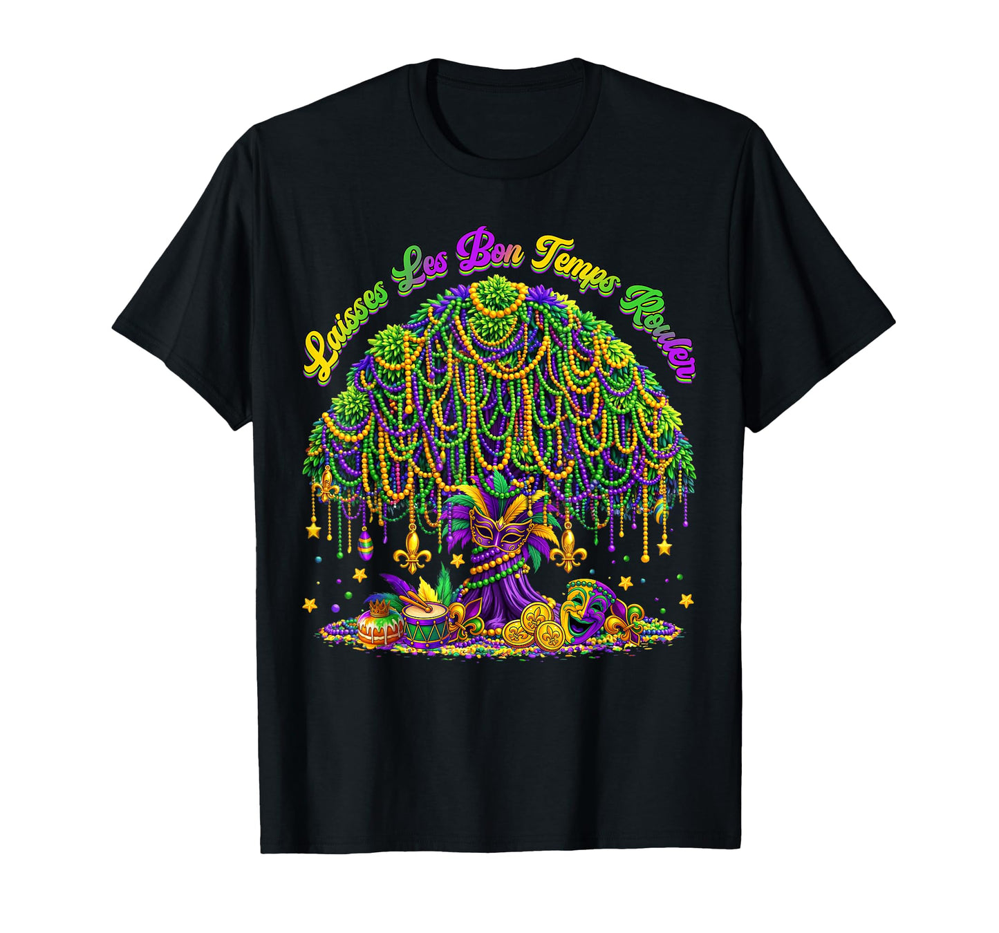 Laissez Les Bon Temps Rouler Mardi Gras Tree Beads Women Men T-Shirt