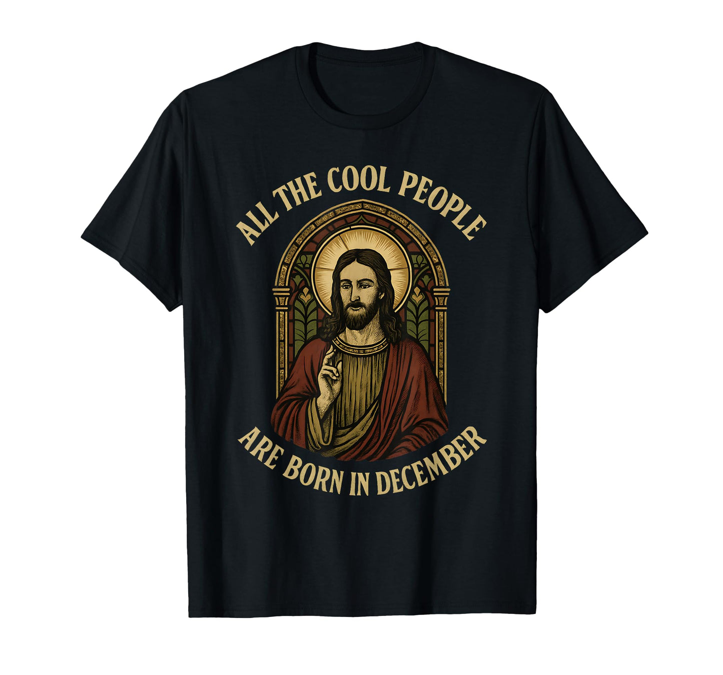 All Cool People are Born in December Birthday Christian T-Shirt