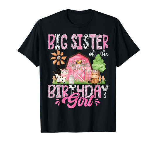 Big Sister Of The Birthday Girl 1St Birthday Pink Cow Farm T-Shirt