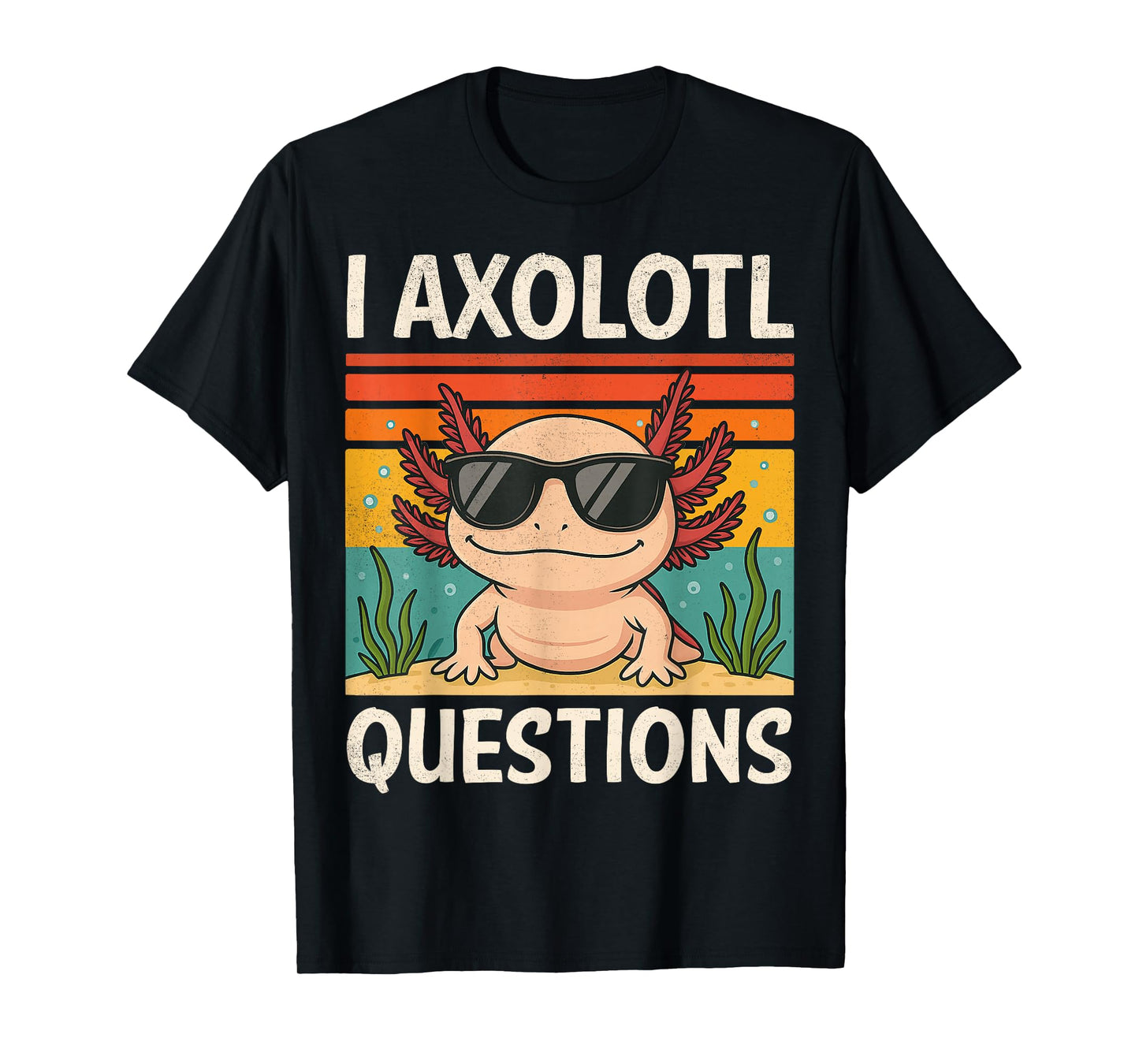 I Axolotl Questions Shirt Adults Youth Kids Retro Vintage T-Shirt
