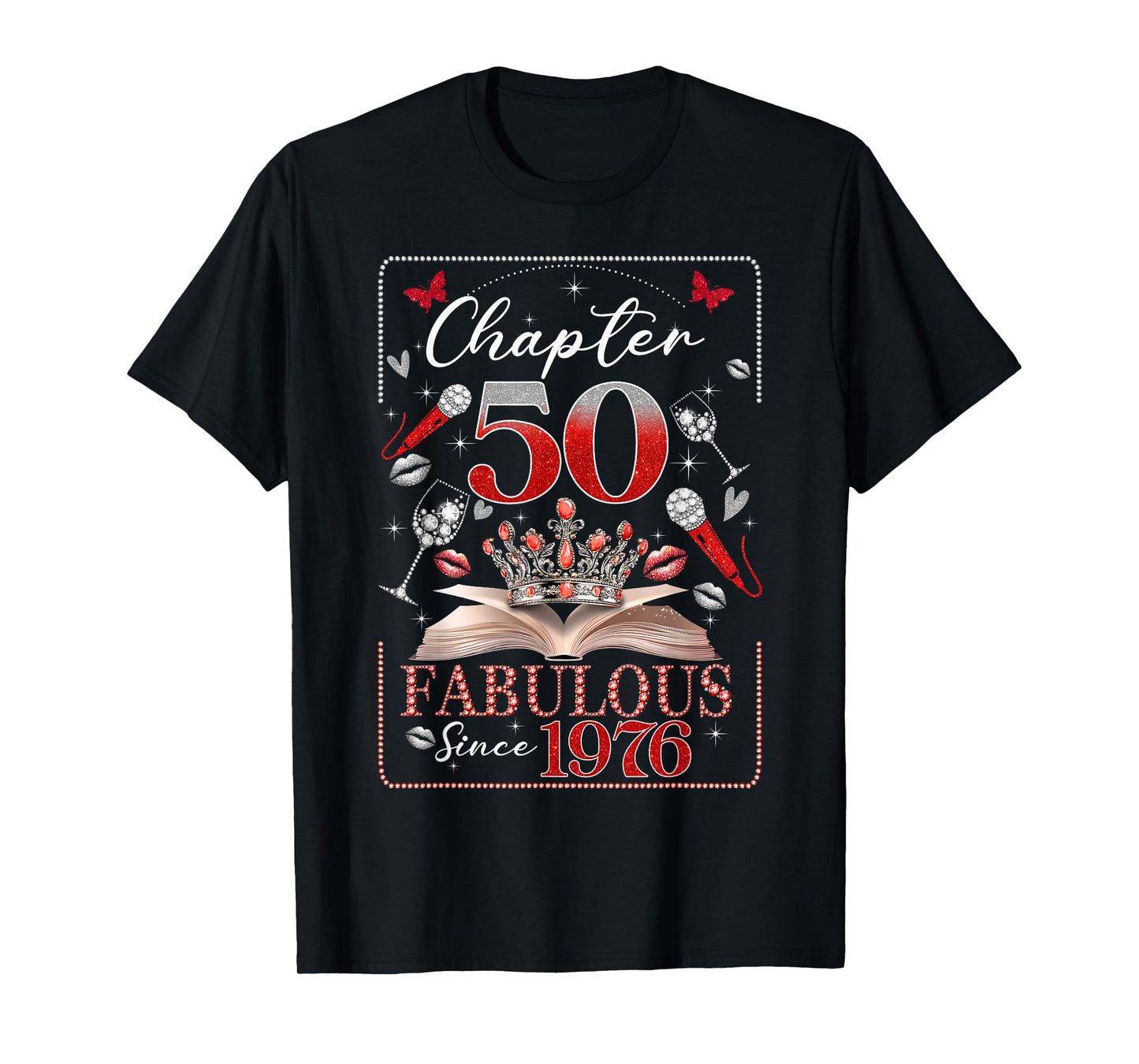 50th Birthday Queen Chapter 50 Fabulous Since 1976 Women T-Shirt