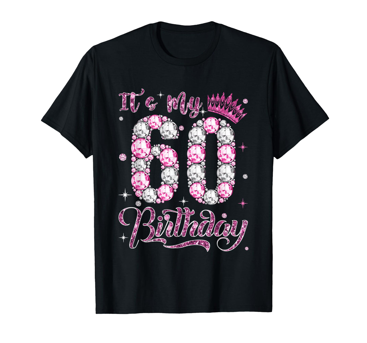 It's My 60th Birthday Women Queen Diamond Crown 60 Year Old T-Shirt