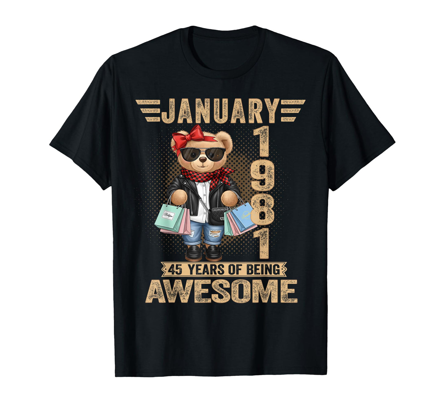 45 Year Old January 1981 Teddy Bear 45th Birthday Women T-Shirt