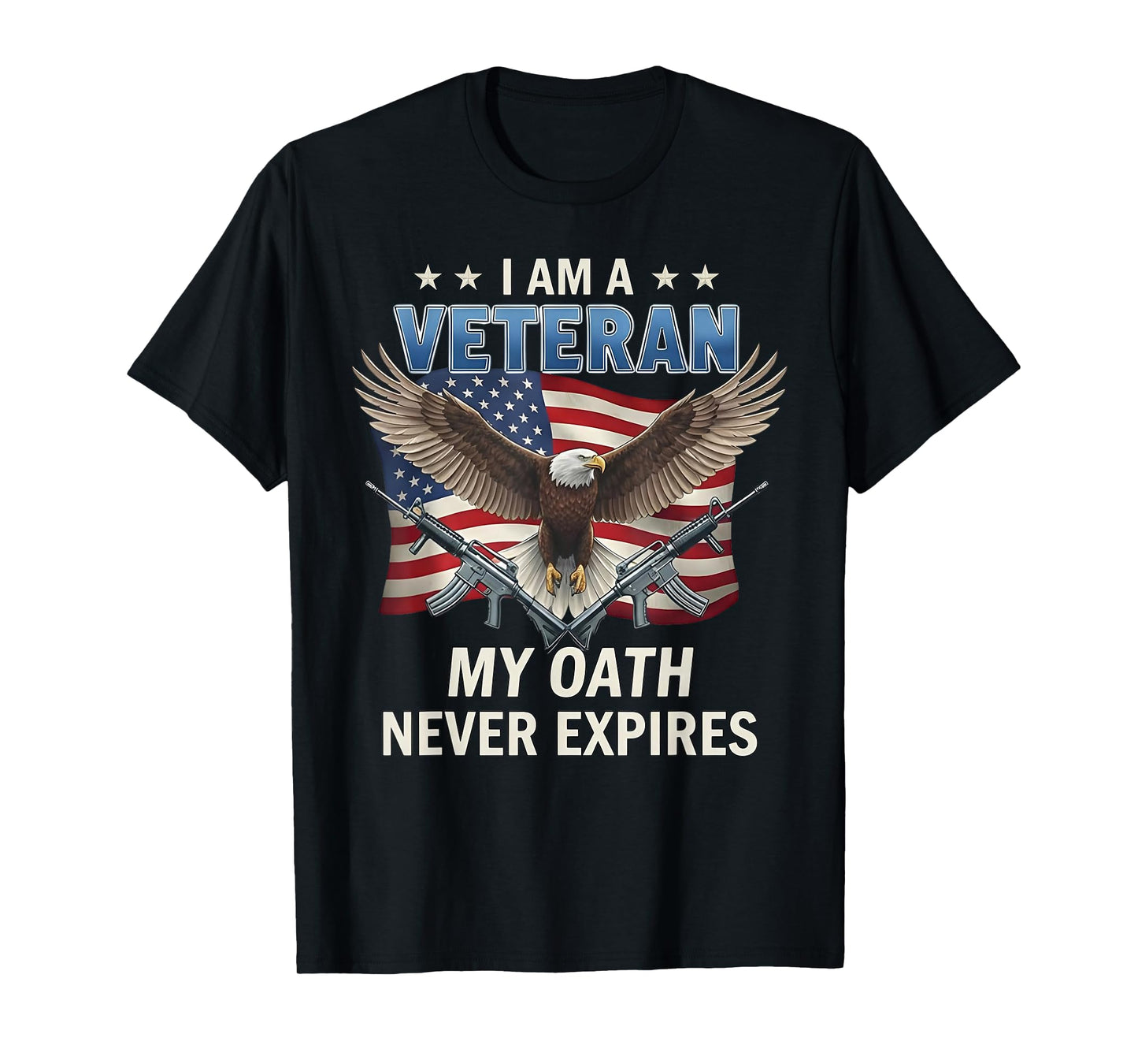 I Am A Veteran My Oath Never Expires T-Shirt