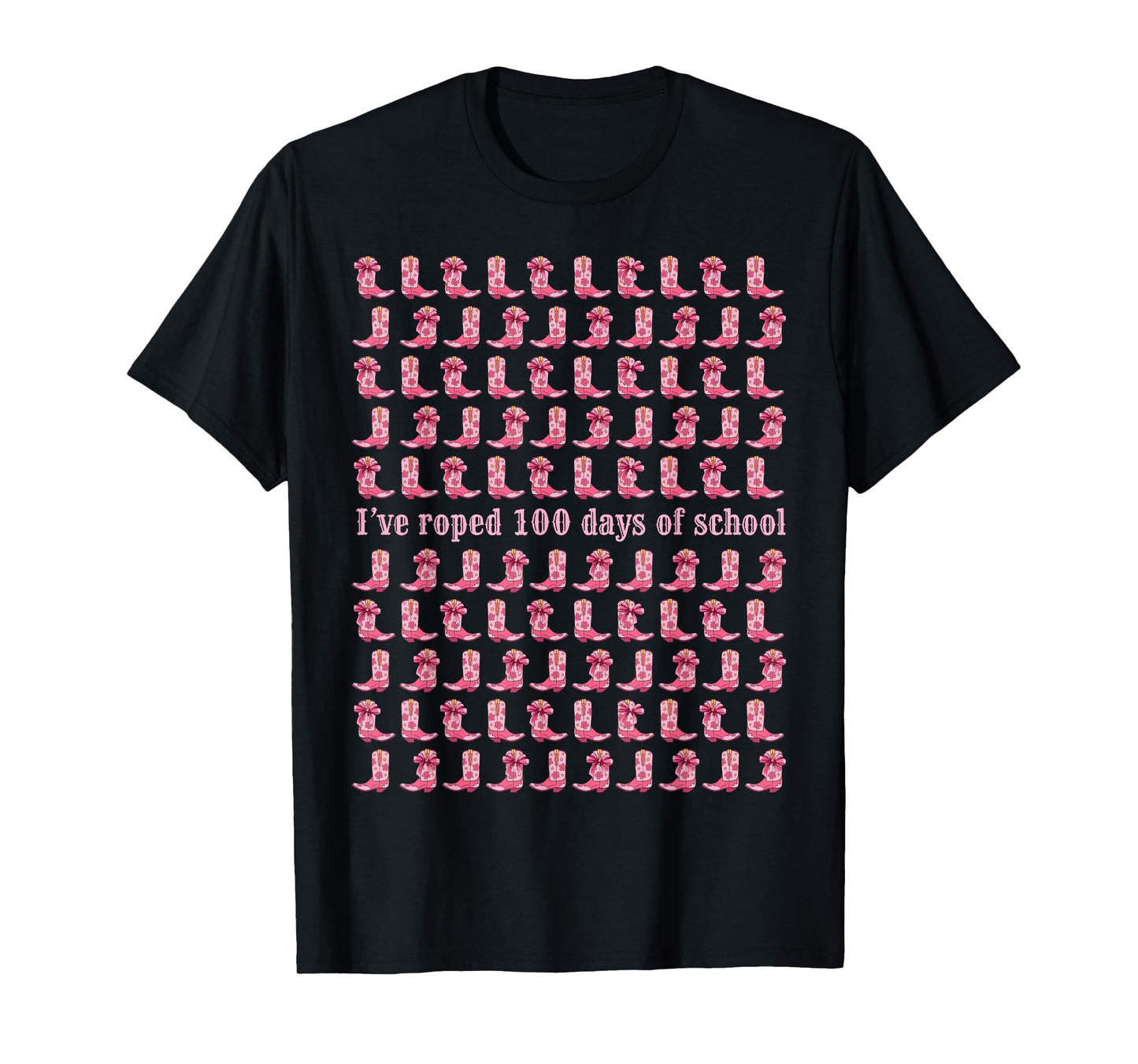 I've Roped 100 Days of School Pink Cowboy Boots Coquette T-Shirt