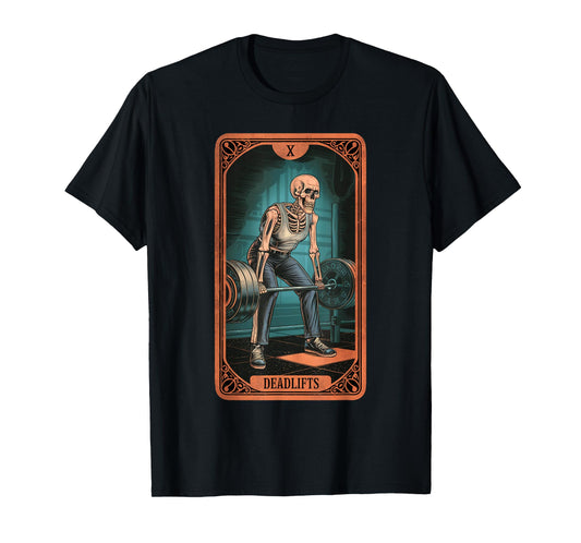 Tarot Skeleton Card Deadlifts Powerlifting Weightlifting Gym T-Shirt