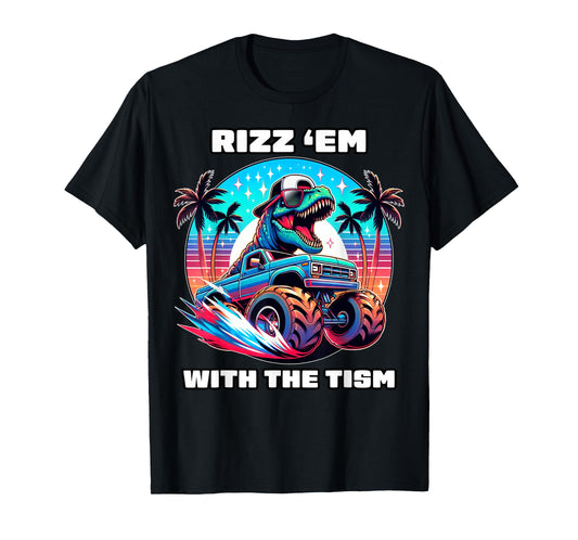 Rizz Em With The Tism Autism Awareness Funny Meme Boys Girls T-Shirt