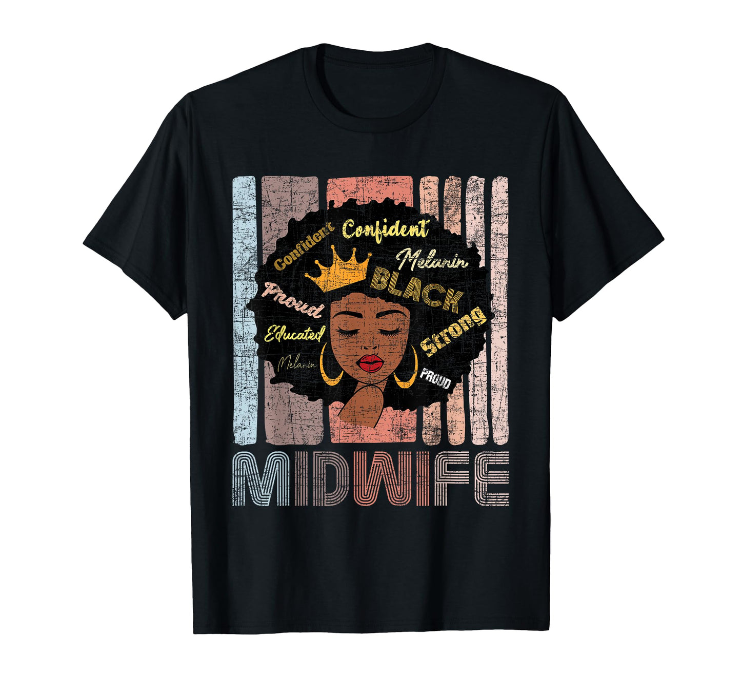 African American Midwife - Midwives Doula Nurse Midwifery T-Shirt