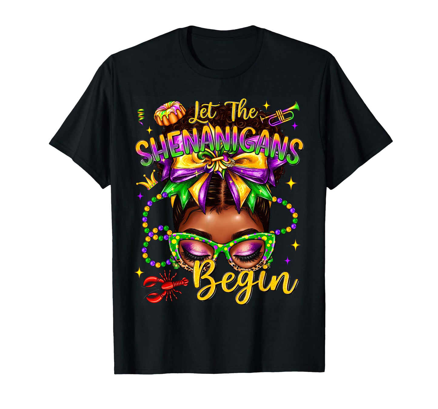 Afro Messy Bun Women Let The Shenanigans Begin Mardi Gras T-Shirt