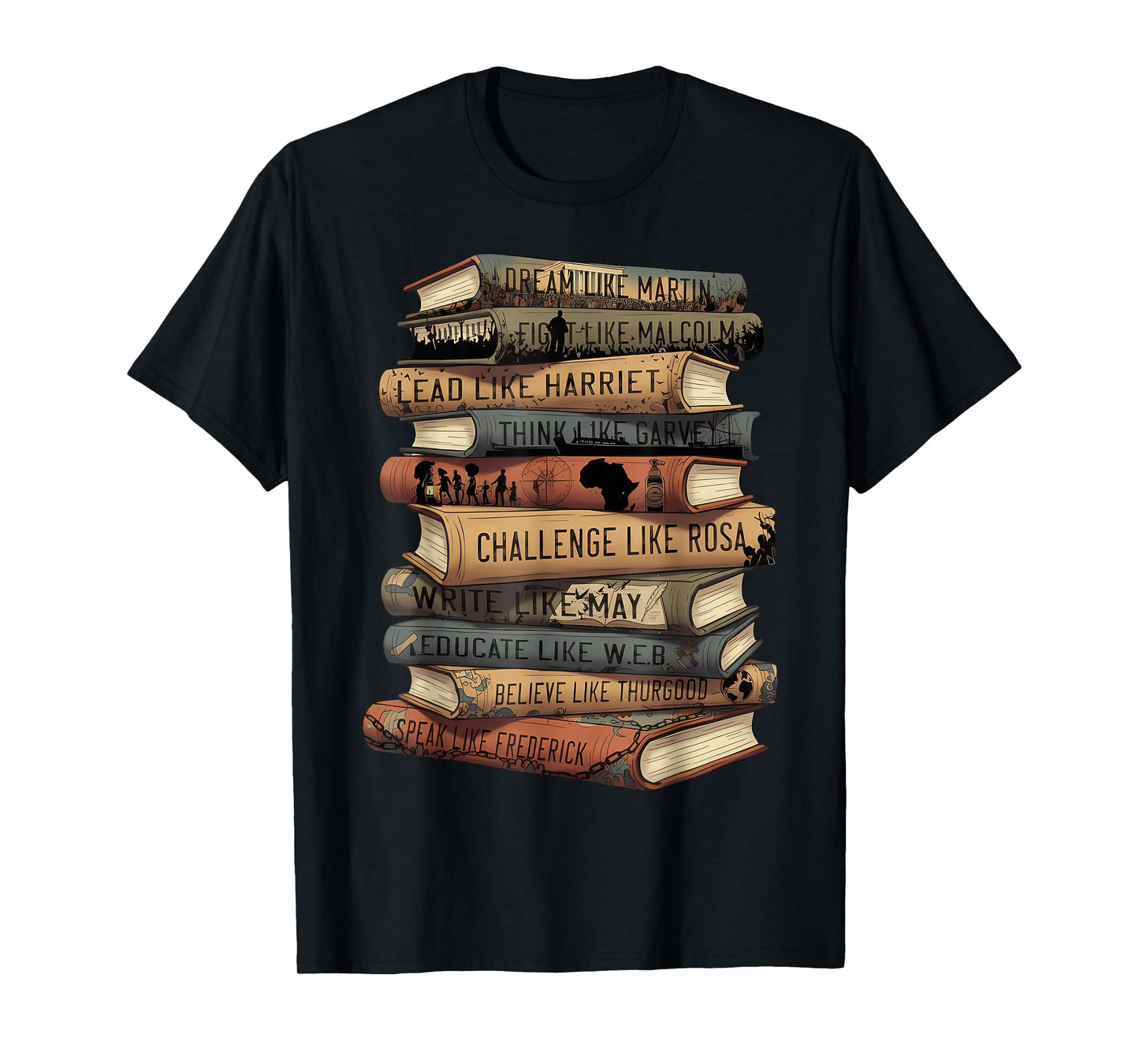 Book Black History Dream Lead Fight African Pride Men Women T-Shirt