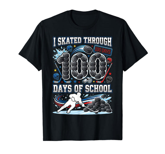 I Skated Through 100 Days of School Ice Hockey 100th Days T-Shirt