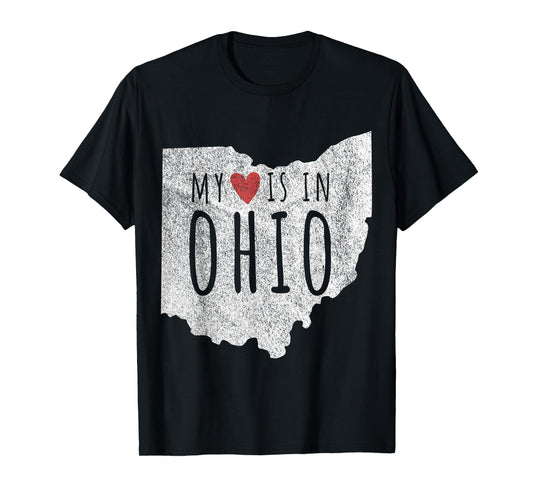 My Heart Is In Ohio Funny Ohio Roots Ohio Love T-Shirt