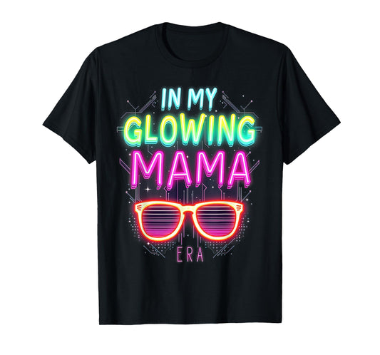 in My Glowing Mama Era Groovy Colorful Bright T-Shirt