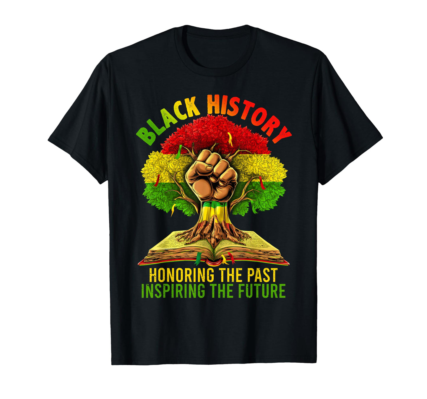 Black History Inspiring The Future African Tree Fist T-Shirt